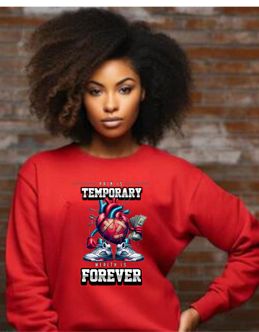 Temporary Forever Sweatshirt