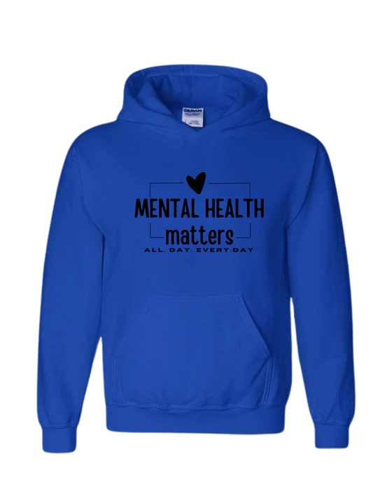 Mental Health Matters Hoodie